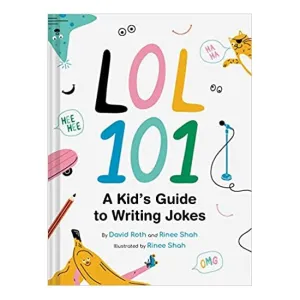 LOL 101: A Kid's Guide to Writing Jokes