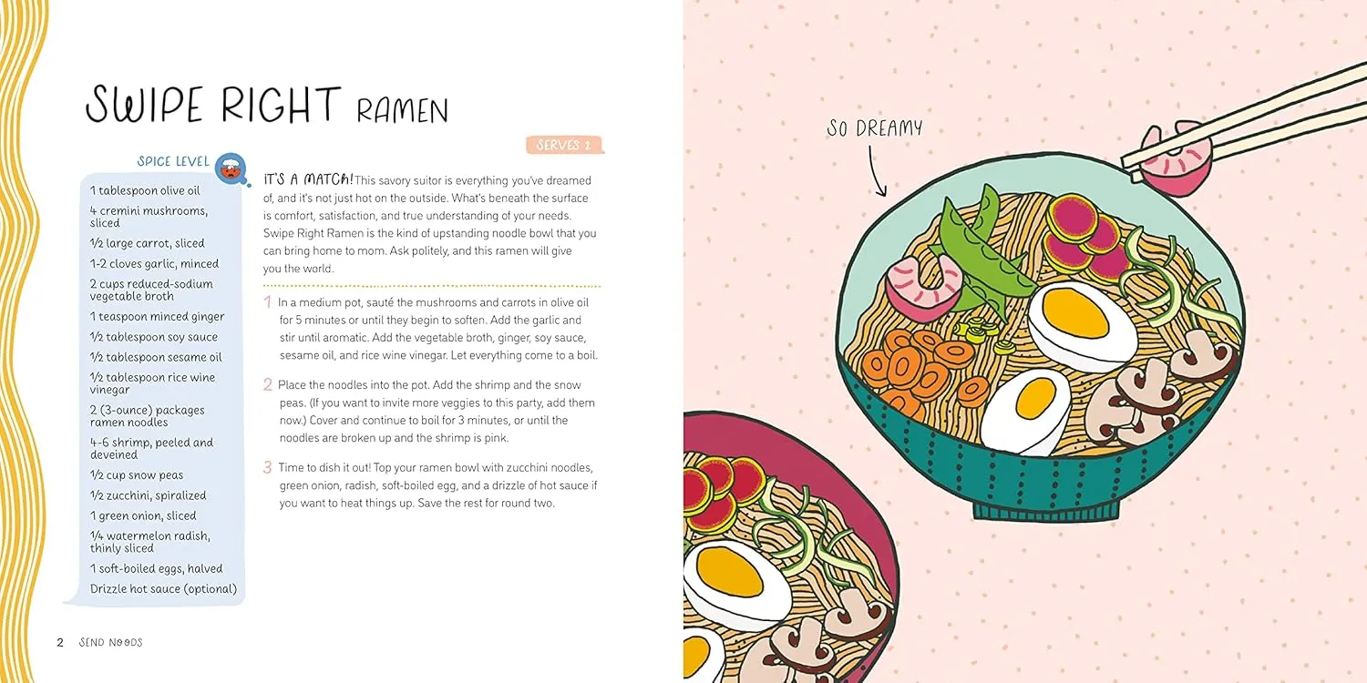 Send Noods: 50 Amazing Noodle Recipes That You Want Right Now